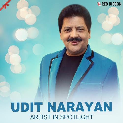 Udit Narayan - Artist In Spotlight Udit Narayan MP3 Download